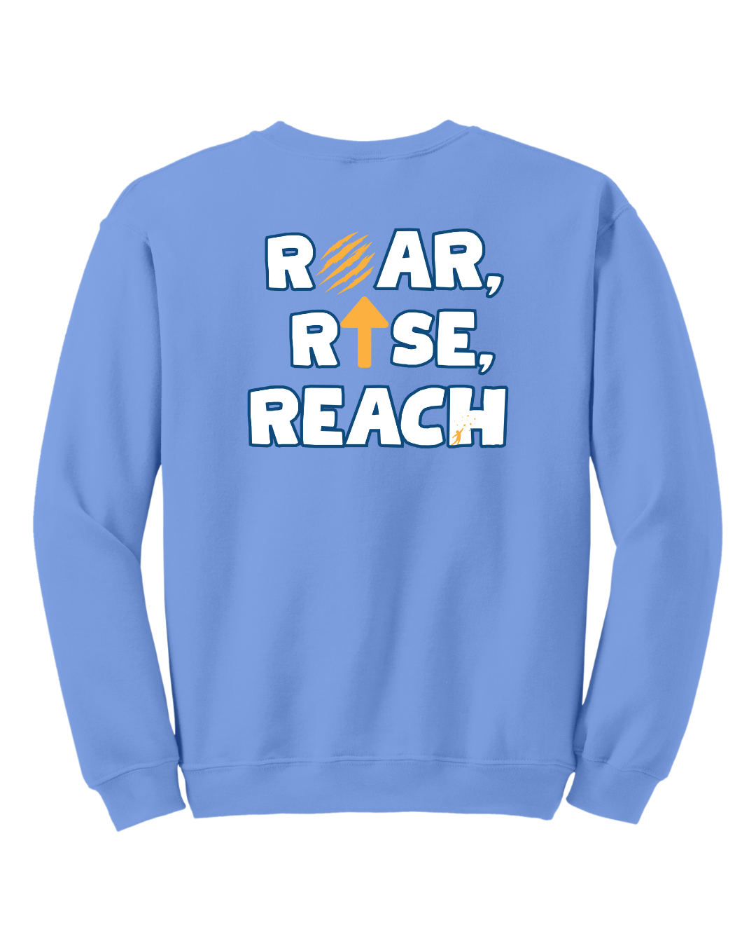 CBKE: ROAR, Rise, and Reach Sweatshirt