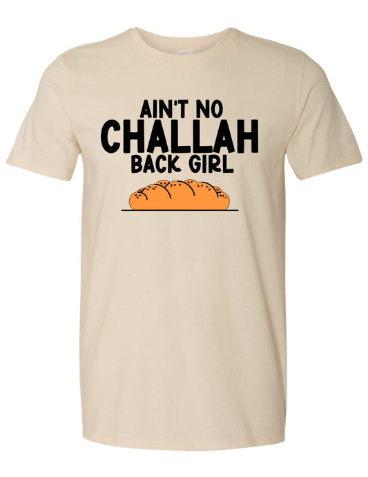 Ain't No Challah Back Girl