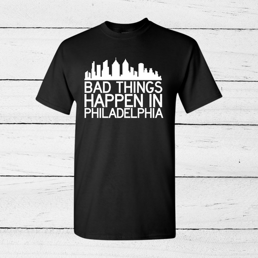 Bad Things Happen in Philadelphia