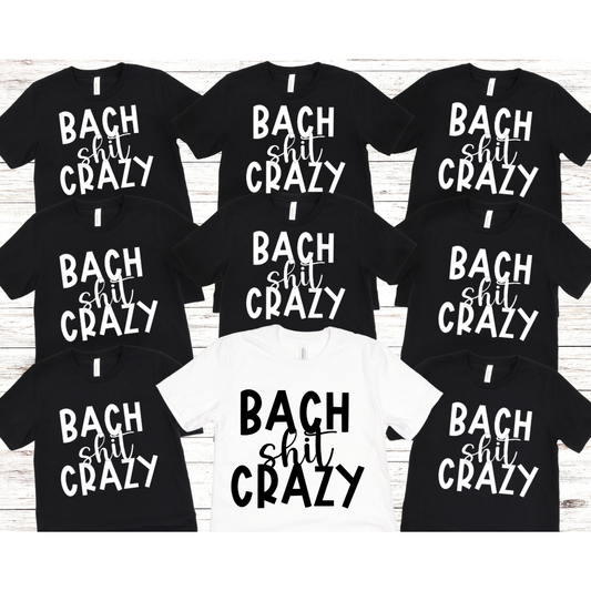 Bach Shit Crazy